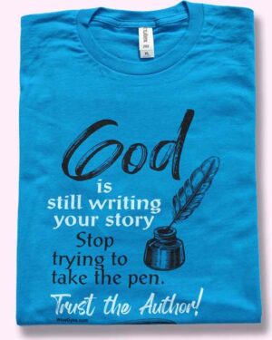 GOD IS WRITING YOUR STORY