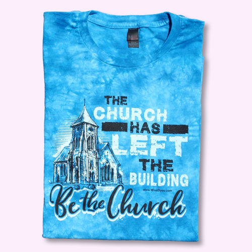BE THE CHURCH Tie Dyed Christian T-shirt